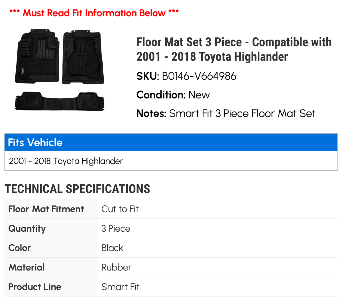 2014 2016 2015 Highlander 2008 2003 2004 Piece 2005 Mat 2009 Toyota 2010 2011 2007 Compatible 2002 - - 2006 Set 2012 with 2018 2013 2001 2017 3 Floor