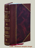 Seventy Bound] 1872 Jottings And Squire Ireland The the with Years Ago of Informers [Leather 1798, about Sham